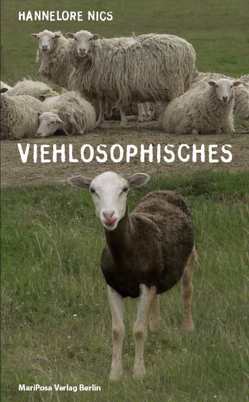 Viehlosophisches von Nics,  Hannelore