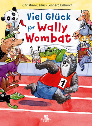 Viel Glück für Wally Wombat von Erlbruch,  Leonard, Gailus,  Christian