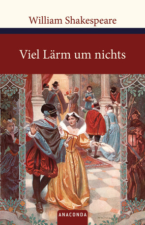 Viel Lärm um nichts von Shakespeare,  William