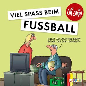 Viel Spaß beim Fußball von Stein,  Uli