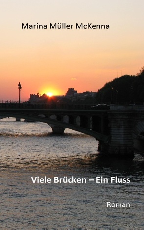 Viele Brücken – Ein Fluss von Müller McKenna,  Marina