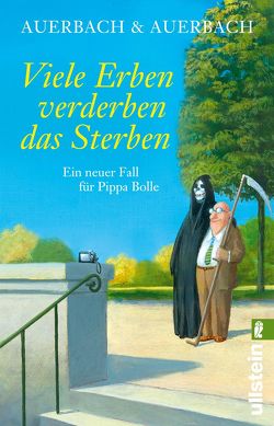 Viele Erben verderben das Sterben (Ein Pippa-Bolle-Krimi 8) von Auerbach & Auerbach