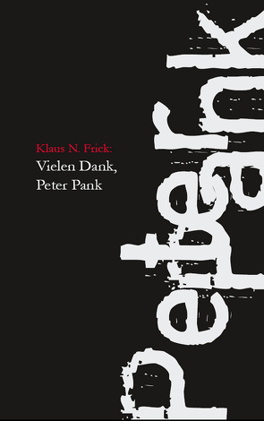 Vielen Dank, Peter Pank von Frick,  Klaus N