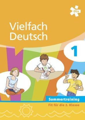 Vielfach Deutsch 1, Arbeitsheft Sommertraining von Bickel,  Thomas, Strömer,  Irene