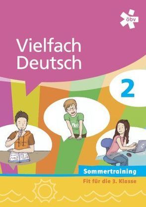 Vielfach Deutsch 2, Arbeitsheft Sommertraining von Bickel,  Thomas, Strömer,  Irene