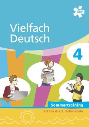 Vielfach Deutsch 4, Arbeitsheft Sommertraining von Bickel,  Thomas, Strömer,  Irene