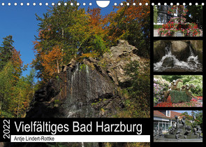 Vielfältiges Bad Harzburg (Wandkalender 2022 DIN A4 quer) von Lindert-Rottke,  Antje