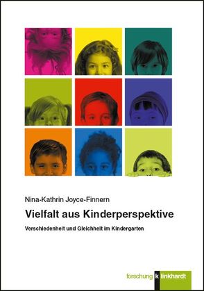 Vielfalt aus Kinderperspektive von Joyce-Finnern,  Nina-Kathrin