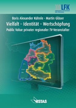 Vielfalt – Identität – Wertschöpfung von Gläser,  Martin, Kühnle,  Boris Alexander, Langheinrich,  Thomas, Walla,  Satu