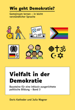 Vielfalt in der Demokratie von Katheder,  Doris, Wagner,  Julia