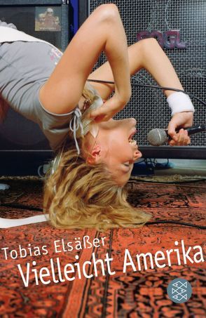 Vielleicht Amerika von Elsäßer,  Tobias