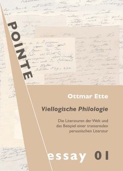 Viellogische Philologie von Ette,  Ottmar