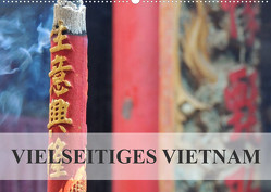 Vielseitiges Vietnam (Wandkalender 2023 DIN A2 quer) von Otero,  S.B.