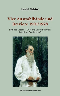 Vier Auswahlbände und Breviere 1901/1928 von Bürger,  Peter, Tolstoi,  Leo N