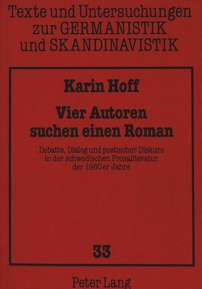 Vier Autoren suchen einen Roman von Hoff,  Karin