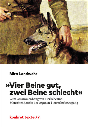 „Vier Beine gut, zwei Beine schlecht“ von Landwehr,  Mira