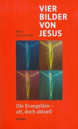 Vier Bilder von Jesus von Repschinski,  Boris