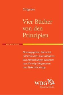 Vier Bücher von den Prinzipien von Görgemanns,  Herwig, Karpp,  Heinrich, Origenes