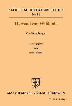 Vier Erzählungen von Fischer,  Hanns, Herrand von Wildonie