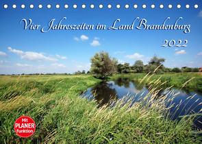 Vier Jahreszeiten im Land Brandenburg (Tischkalender 2022 DIN A5 quer) von Frost,  Anja