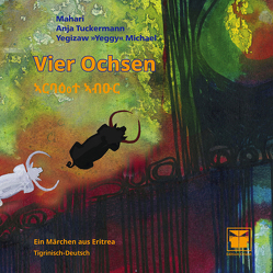 Vier Ochsen von Mahari, Michael,  Yegizaw »Yeggy«, Tuckermann,  Anja