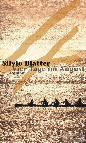 Vier Tage im August von Blatter,  Silvio