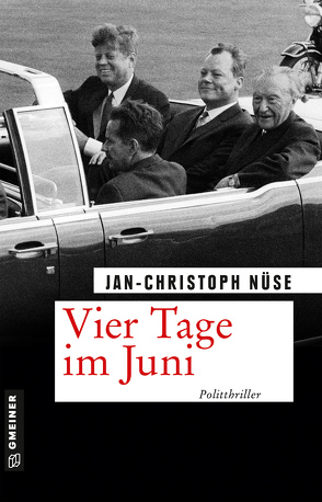 Vier Tage im Juni von Nüse,  Jan-Christoph