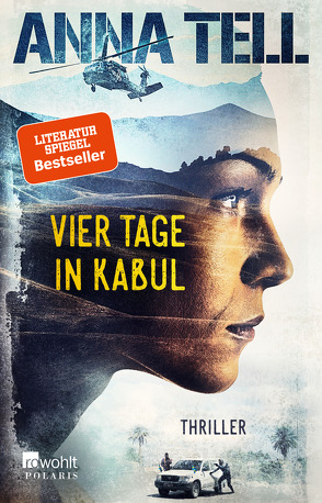 Vier Tage in Kabul von Ackermann,  Ulla, Tell,  Anna