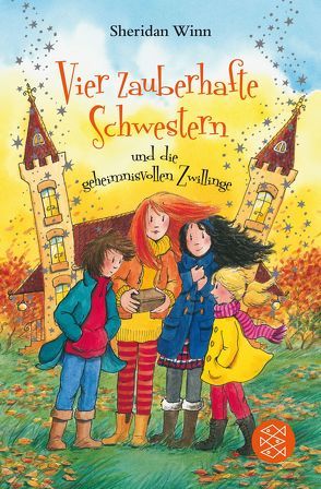 Vier zauberhafte Schwestern und die geheimnisvollen Zwillinge von Weingran,  Katrin, Winn,  Sheridan