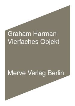 Vierfaches Objekt von Harman,  Graham, Pöschl,  Andreas