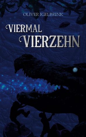 Viermal Vierzehn von Igelbrink,  Oliver