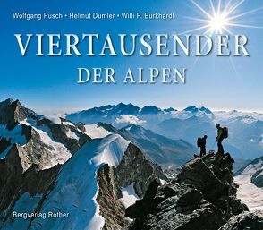 Viertausender der Alpen von Burkhardt,  Willi P., Dumler,  Helmut, Pusch,  Wolfgang