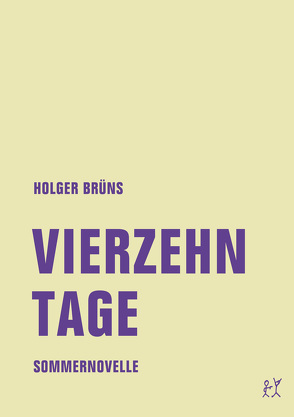 Vierzehn Tage von Brüns,  Holger