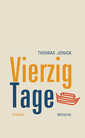 Vierzig Tage von Jonigk,  Thomas