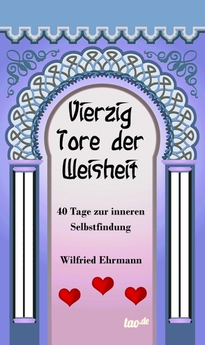 Vierzig Tore der Weisheit von Ehrmann,  Wilfried