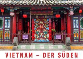 Vietnam – Der Süden (Wandkalender 2019 DIN A2 quer) von Ristl,  Martin