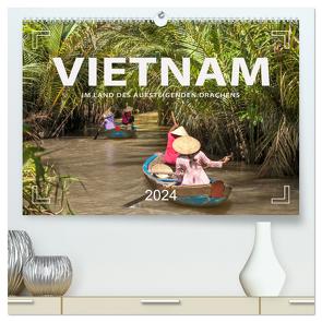 VIETNAM – Im Land des aufsteigenden Drachens (hochwertiger Premium Wandkalender 2024 DIN A2 quer), Kunstdruck in Hochglanz von Weigt,  Mario
