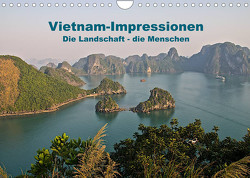 Vietnam Impressionen / Die Landschaft – die Menschen (Wandkalender 2023 DIN A4 quer) von Spiller,  Antonio