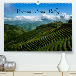 Vietnam – Sapa Valley (Premium, hochwertiger DIN A2 Wandkalender 2023, Kunstdruck in Hochglanz) von Gundlach,  Joerg