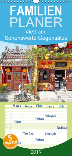 Vietnam: Sehenswerte Gegensätze – Familienplaner hoch (Wandkalender 2019 , 21 cm x 45 cm, hoch) von CALVENDO