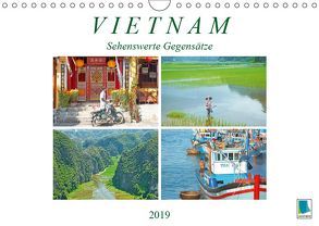 Vietnam: Sehenswerte Gegensätze (Wandkalender 2019 DIN A4 quer) von CALVENDO