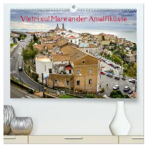 Vietri sul Mare an der Amalfiküste (hochwertiger Premium Wandkalender 2024 DIN A2 quer), Kunstdruck in Hochglanz von Tortora - www.aroundthelight.com,  Alessandro