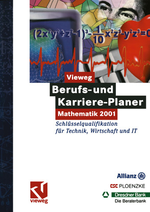 Vieweg Berufs- und Karriere-Planer: Mathematik 2001 – Schlüsselqualifikation für Technik, Wirtschaft und IT von Haite,  Christine, Kramer,  Regine