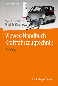 Vieweg Handbuch Kraftfahrzeugtechnik von Pischinger,  Stefan, Seiffert,  Ulrich