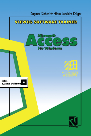 Vieweg Software-Trainer Microsoft Access für Windows von Sieberichs,  Dagmar