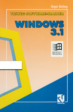 Vieweg-Software-Trainer Windows 3. 1 von Burberg,  Jürgen