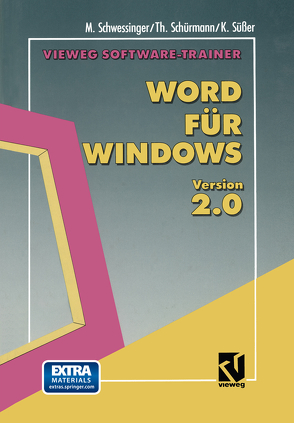 Vieweg Software-Trainer Word für Windows 2.0 von Schürmann,  T., Schwessinger,  M., Süßer,  K.