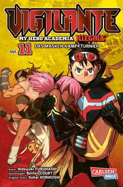 Vigilante – My Hero Academia Illegals 11 von Bockel,  Antje, Court,  Betten, Furuhashi,  Hideyuki, Horikoshi,  Kohei