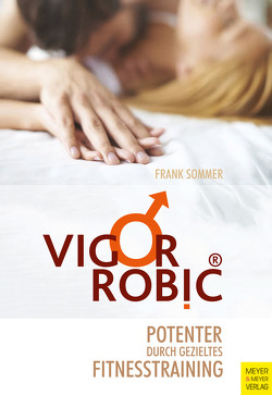 VigorRobic® von Sommer,  Frank