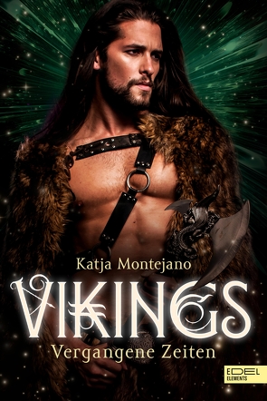 Vikings – Vergangene Zeiten von Montejano,  Katja